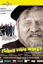 Zróbmy sobie wnuka (2003)