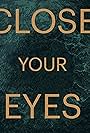 Close Your Eyes (2024)