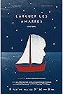 Larguer les amarres (2016)