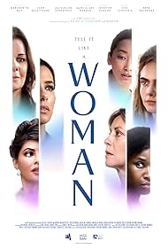 Marcia Gay Harden, Margherita Buy, Eva Longoria, Jennifer Hudson, Jacqueline Fernandez, Anne Watanabe, and Cara Delevingne in Tell It Like a Woman (2022)