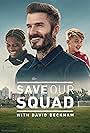 Save Our Squad (2022)