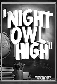 Night Owl High (2015)