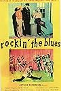 Rockin' the Blues (1956)