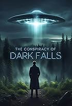 The Conspiracy of Dark Falls