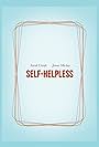 Self-Helpless (2019)