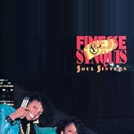 Primary photo for Finesse & Synquis: Soul Sisters