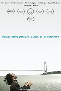 Primary photo for Was Brooklyn Just a Dream