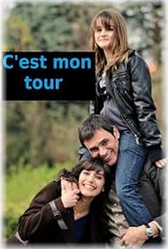 C'est mon tour (2009)