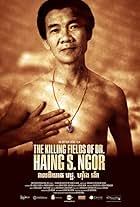 The Killing Fields of Dr. Haing S. Ngor