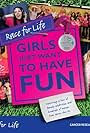 Race for Life: Girls Just Want to Have Fun (2010)