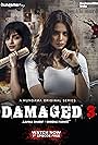 Aamna Sharif and Shrenu Parikh in Damaged 3 (2022)