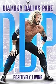 Primary photo for WWE: Diamond Dallas Page, Positively Living