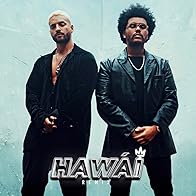 Primary photo for Maluma & The Weeknd: Hawái (Remix)