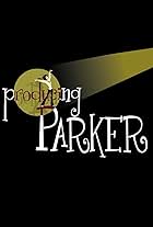 Producing Parker