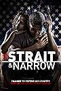 Strait & Narrow (2016)