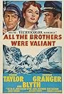 Stewart Granger, Robert Taylor, and Ann Blyth in All the Brothers Were Valiant (1953)