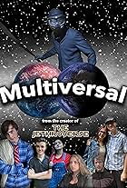 Annalise Langelier, Nate Wood, Bethany Davies, Maeve Pappas, Declan Shinnick, Rowan Wood, and Xander McInerney in Multiversal (2021)