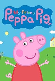 My Friend Peppa Pig (2021)