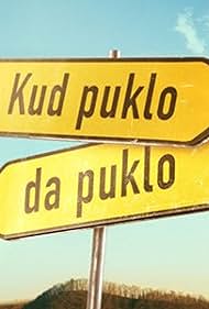 Kud puklo da puklo (2014)