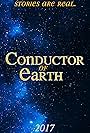 Conductor of Earth (2017)