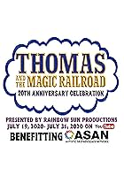 Thomas and the Magic Railroad: 20th Anniversary Celebration