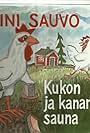 Kukon ja kanan sauna (1991)