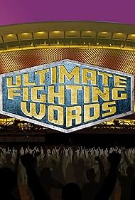 Ultimate Fighting Words (2022)