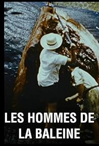 Primary photo for Les hommes de la baleine