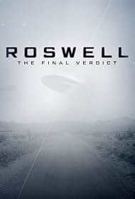 Roswell: The Final Verdict (2021)