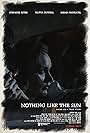 Nothing Like the Sun (2018)