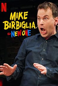 Primary photo for Mike Birbiglia: The New One