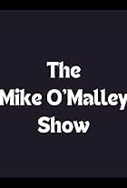 The Mike O'Malley Show