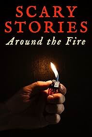 Scary Stories Around the Fire (2021)