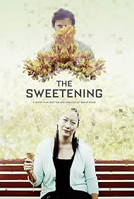 The Sweetening (2016)