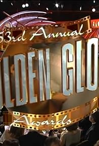 Primary photo for 53rd Annual Golden Globe Awards