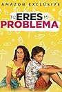 Tú eres mi problema (2021)