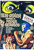 Blue Demon vs. el poder satánico