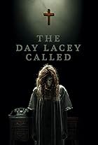 The Day Lacey Called