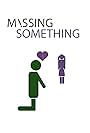 Missing Something (2016)