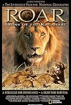 Roar: Lions of the Kalahari