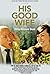 His Good Wife (2017)