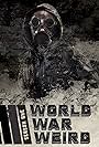 World War Weird (2017)