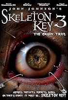 Skeleton Key 3: The Organ Trail