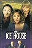 The Ice House (TV Mini Series 1997) Poster