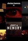 Jordan Lawson in Just a Memory (2021)