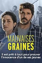 Patrick Fiori and Garance Thénault in Mauvaises graines (2021)