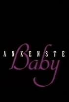 Frankenstein's Baby (1990)