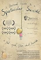 A Practical Guide to a Spectacular Suicide