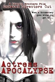 Actress Apocalypse (2005)