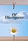 Of Dionysus (2017)